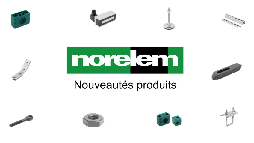 Nouveautés produits norelem 